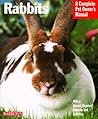 Rabbits: A Comple...