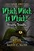 Which Witch Is Which? Book One (Double Trouble) (Which Witch is Which? Series 1)