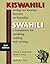 Swahili: A Foundation for Speaking, Reading, and Writing
