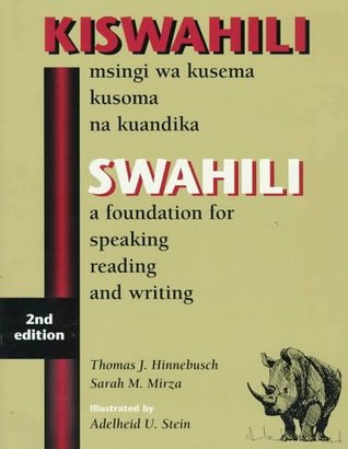Swahili: A Foundation for Speaking, Reading, and Writing (Paperback)