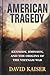 American Tragedy: Kennedy, Johnson, and the Origins of the Vietnam War