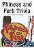 Phineas and Ferb Trivia by Interactive Games
