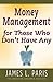 Money Management for Those ...