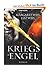 Kriegsengel: Roman