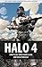 Halo 4 - Unofficial Video Game Guide & Walkthrough