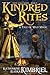 Kindred Rites by Katharine Eliska Kimbriel Kindred Rites by Katharine Eliska Kimbriel