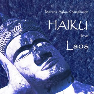 Haiku from Laos (Kindle Edition)