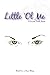 Little 'Ol Me (Laurel Forte Series)