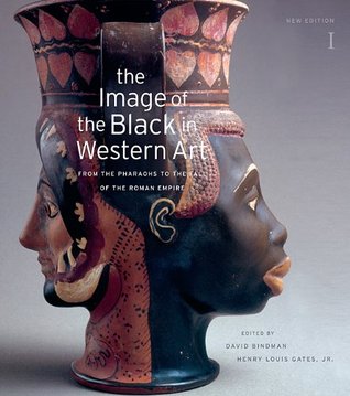 The Image of the Black in Western Art: From the Pharaohs to the Fall of the Roman Empire (Hardcover)
