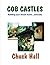 Cob Castles