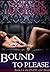 Bound to Please (Studio 1247 Book 2)