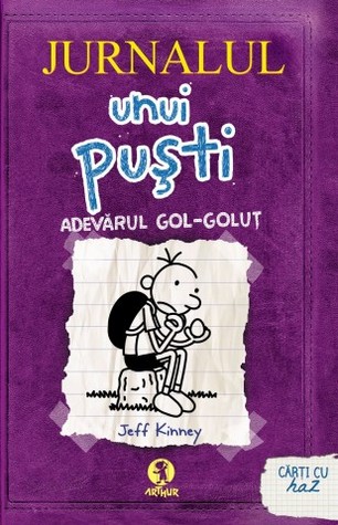 Adevărul gol-goluţ (Diary of a Wimpy Kid, #5)