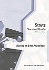 Struts Survival Guide: Basics to Best Practices (J2Ee Survival Series)
