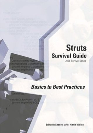 Struts Survival Guide: Basics to Best Practices (J2Ee Survival Series)