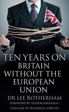 Ten Years on: Britain without the European Union