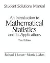 Student Solutions Manual: An Introduction to Mathematical Statistics and its Applications