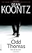 Odd Thomas (Odd Thomas, #1)