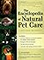The Encyclopedia of Natural Pet Care