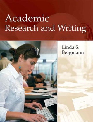 Academic Research and Writing: Inquiry and Argument in College (Paperback)