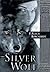 The Silver Wolf  (Legends o...
