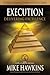 Execution: Delivering Excellence: A Guide to Coaching Leaders to Lead as Coaches (SCOPE of Leadership Book)