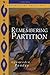 Remembering Partition by Gyanendra Pandey