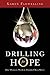Drilling for Hope: One Woman's Work to Provide Clean Water