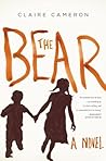 The Bear by Claire  Cameron