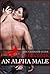 Alpha-Male: The Ultimate Guide To Become An Alpha Male