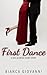 First Dance (Vice, Virtue &...