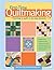 First-Time Quiltmaking: Learning to Quilt in Six Easy Lessons