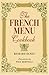 The French Menu Cookbook by Richard Olney