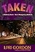 Taken (A Skinbone Harris - Sierra Montgomery Novel)