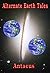 Alternate Earth Tales (Alte...