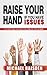 Raise Your Hand If You Have...