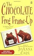 The Chocolate Frog Frame-Up (A Chocoholic Mystery, #3) 