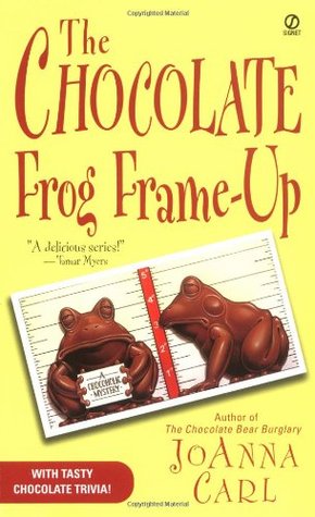 The Chocolate Frog Frame-Up (A Chocoholic Mystery, #3)