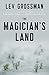 The Magician's Land (The Ma...