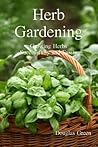 Herb Gardening:: ...