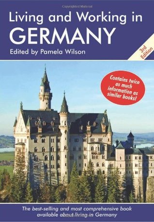 Living and Working in Germany: A Survival Handbook (Living & Working)