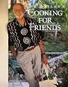 Lee Bailey's Cooking for Friends Lee Bailey's Cooking for Friends