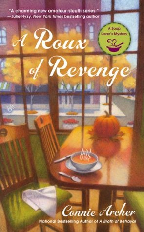 A Roux of Revenge (Soup Lover's Mystery, #3)