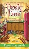 Deadly Decor by Karen Rose Smith