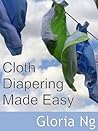 Cloth Diapering Made Easy