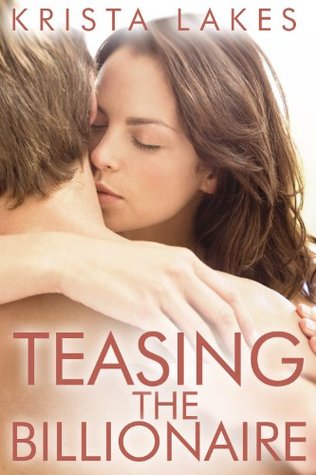 Teasing the Billionaire (The Woman of the Billionaire's Dreams, #0.5)