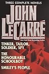 Three Complete Novels: Tinker, Tailor, Soldier, Spy / The Honourable Schoolboy / Smiley's People