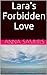 Lara's Forbidden Love