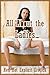 All About the Ladies: Twenty Lesbian Sex Erotica Stories