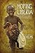 Hoping Liberia: Stories of Civil War from Africa's First Republic