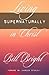 Living Supernaturally in Christ